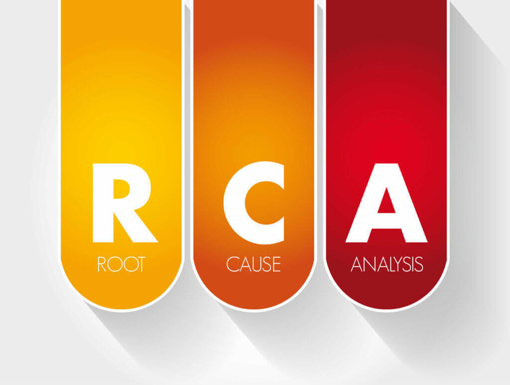 Root Cause Analysis